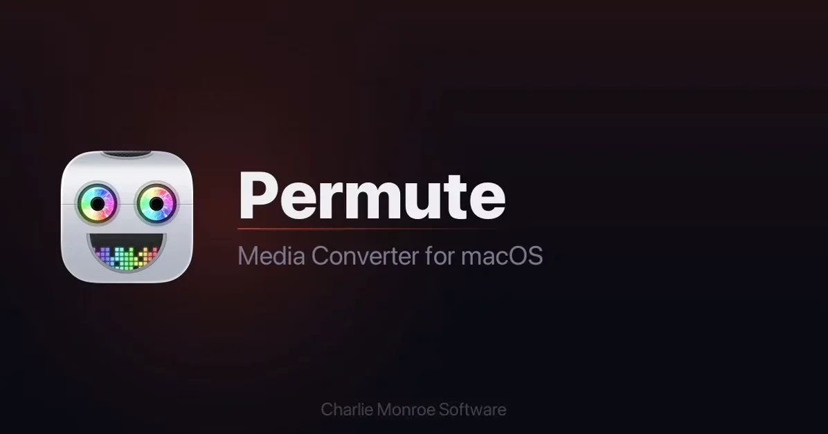[Permute 4.0] The ultimate media converter for macOS