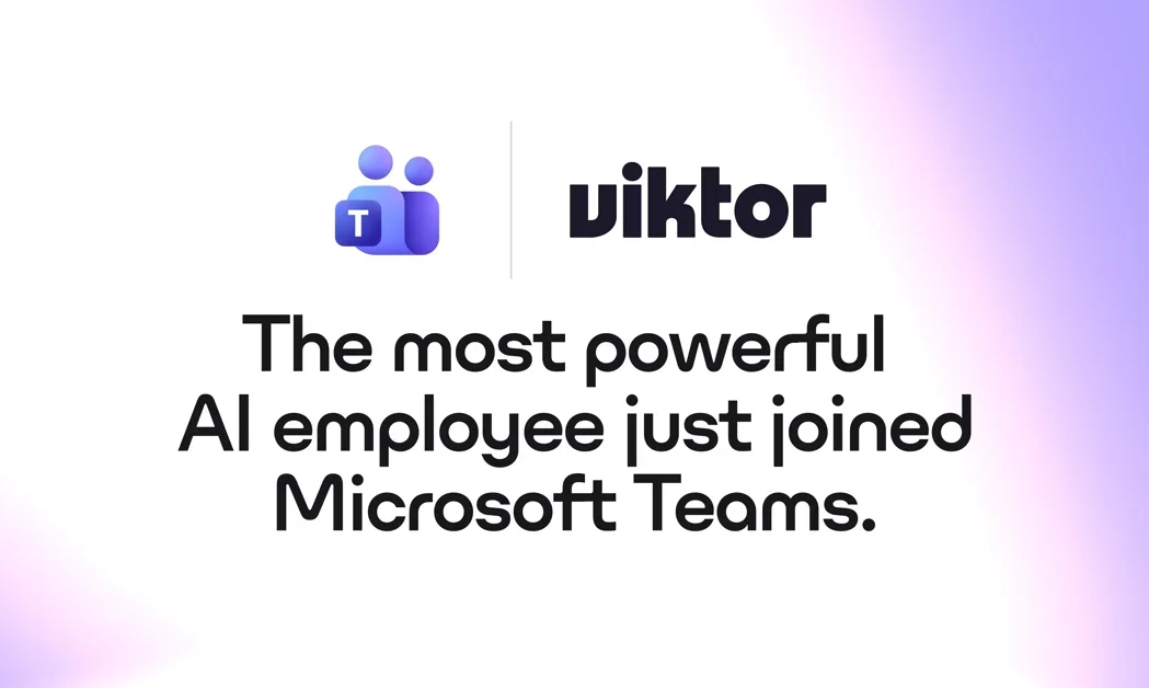[Viktor for Microsoft Teams] The most powerful AI employee, now in Microsoft Teams