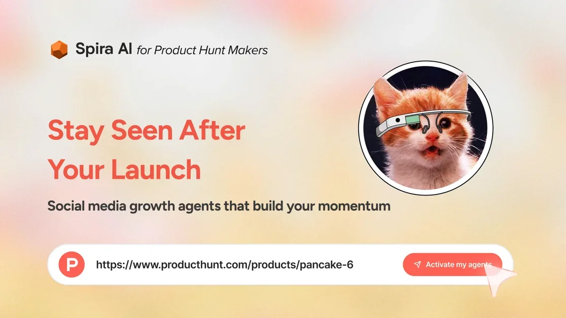 [Spira for Product Hunt Makers] Social media growth agents that build your momentum 