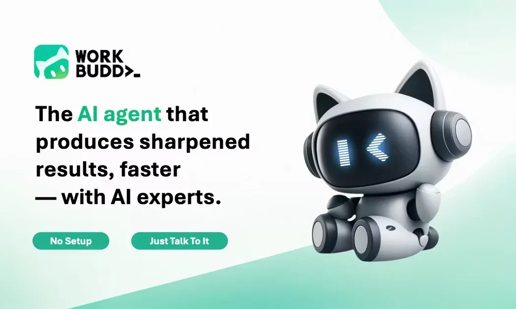 [WorkBuddy] Produce sharpened results faster with a team of AI experts