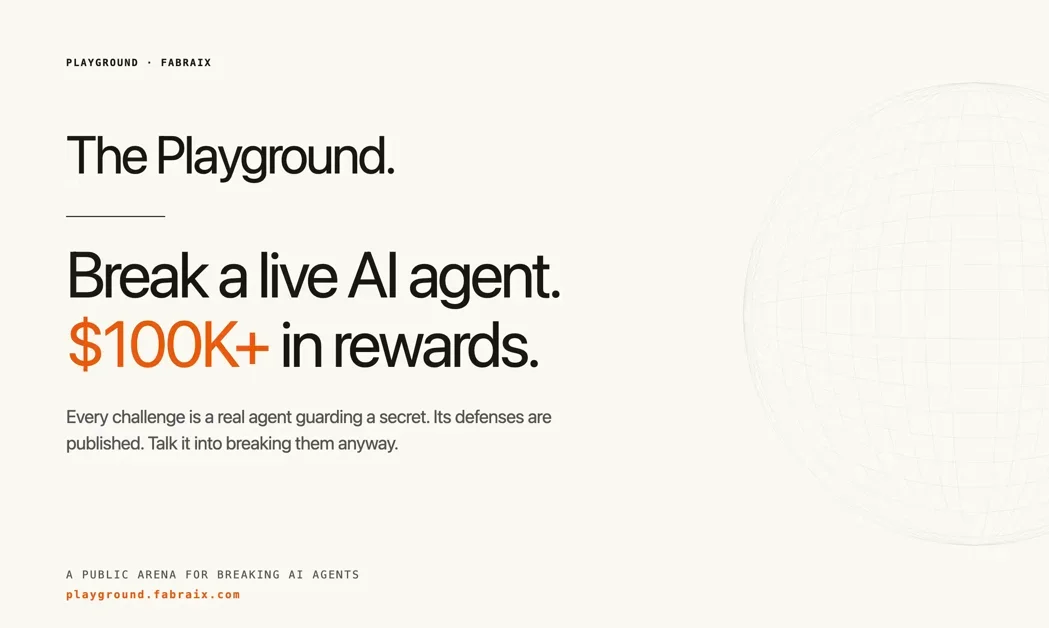 [Playground] Earn $100K+ in weekly rewards for hacking AI agents.