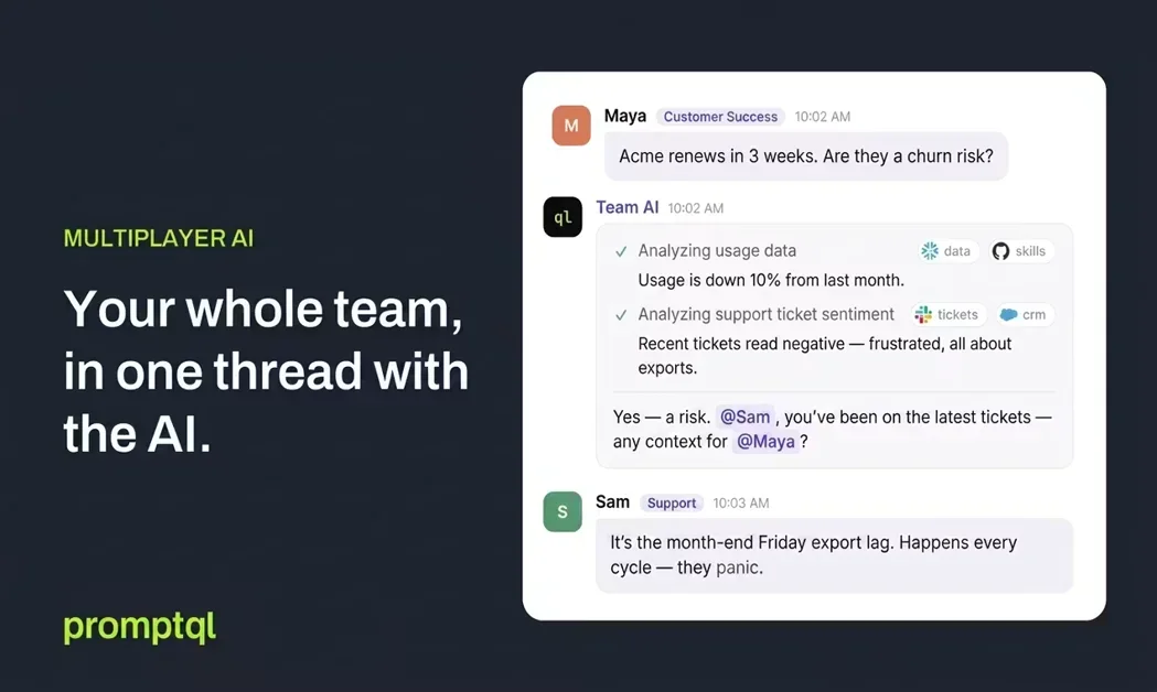 [PromptQL] Multiplayer AI that replaces Slack