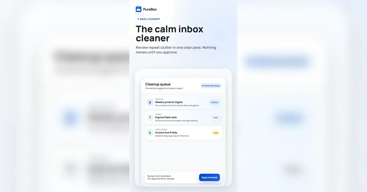 [PureBox.ai] Review-first AI cleanup for your real Gmail inbox.