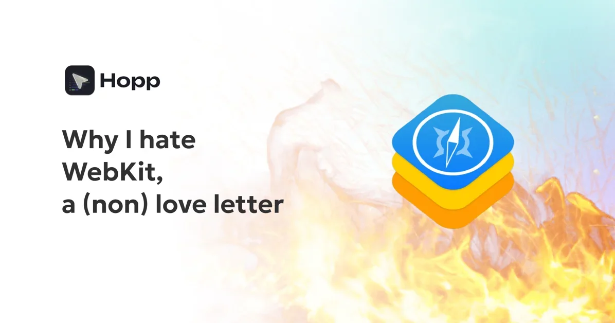 Why I hate WebKit: A (non) love letter from a Tauri developer