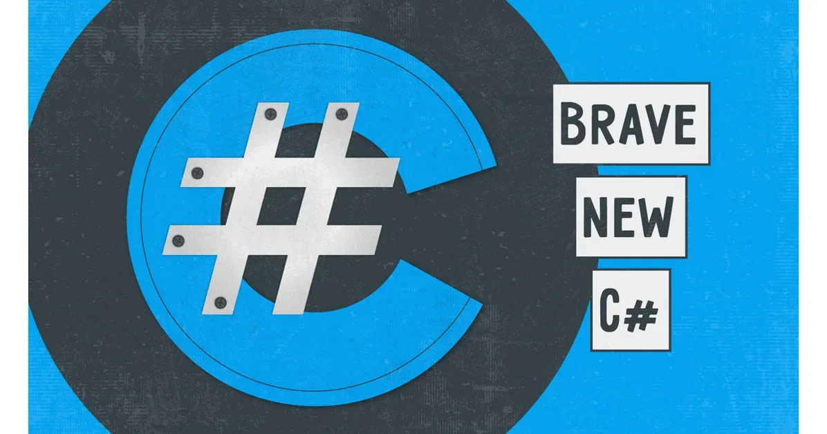 Brave new C#