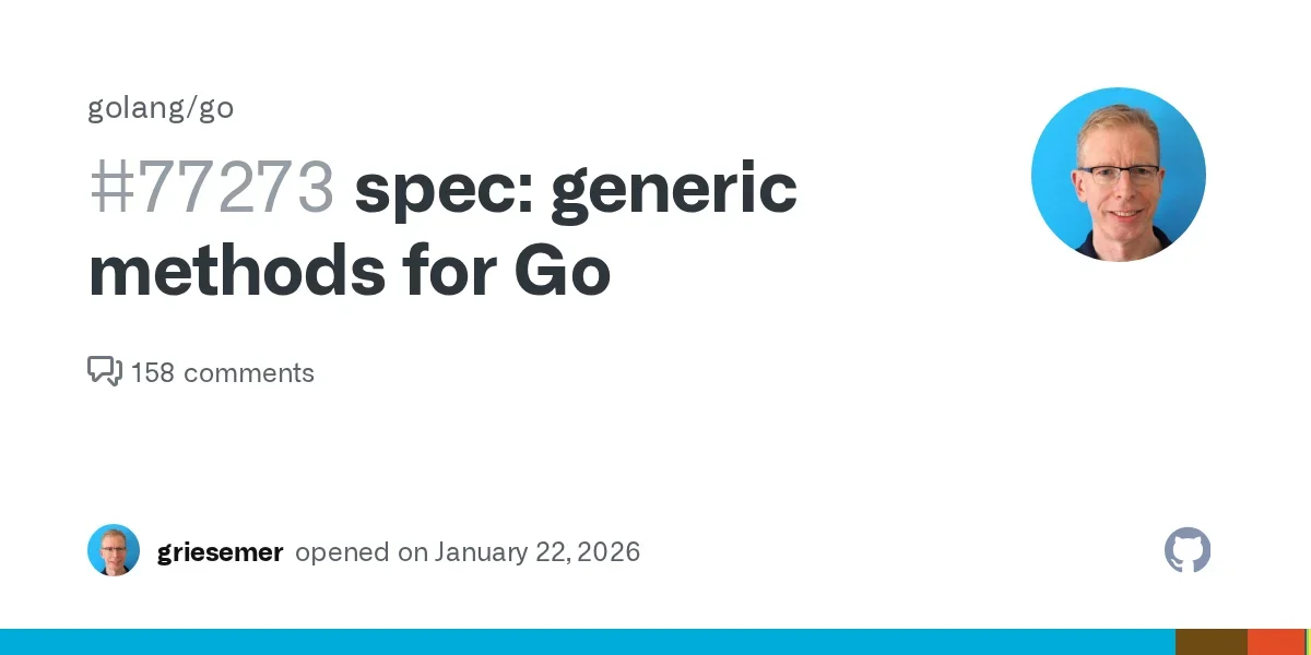 The proposal for generic methods for Go has been officially accepted