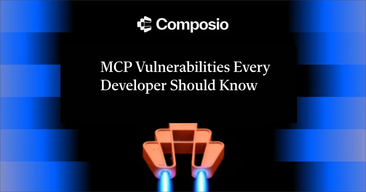 MCP Vulnerabilities Every Developer Should Know