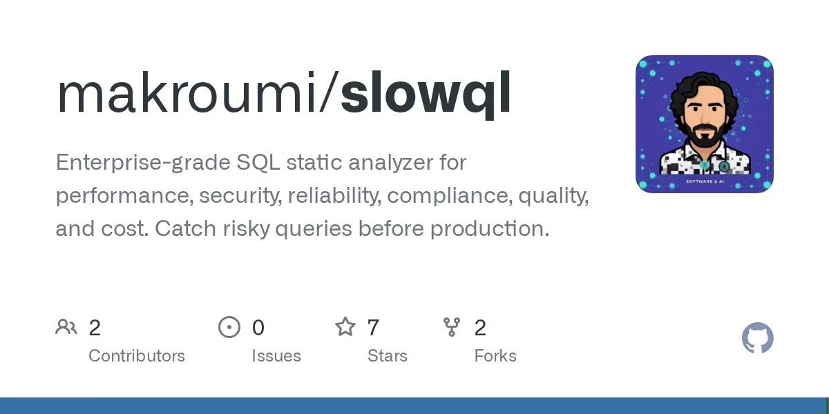 Slowql - SQL static analyzer completed after watching a SELECT * take down production on a Friday night - 171 rules, zero dependencies, 100% offline
