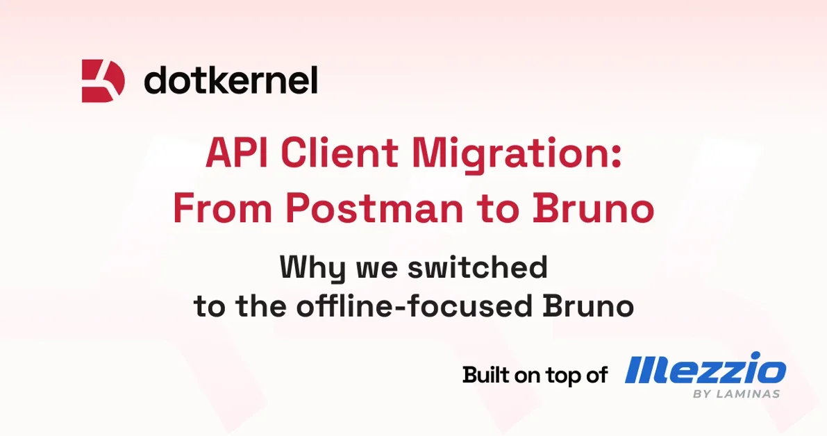 API Client Migration: From Postman to Bruno – Dotkernel