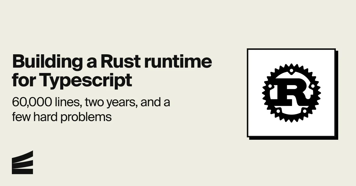 Building a Rust runtime for Typescript