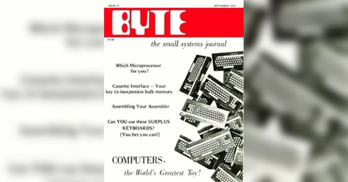 Byte Magazine Volume 00 Number 01 - The Worlds Greatest Toy : Free Download, Borrow, and Streaming : Internet Archive