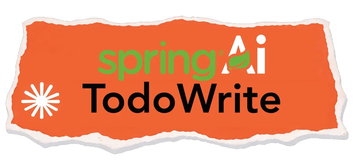 Spring AI Agentic Patterns (Part 3): Why Your AI Agent Forgets Tasks (And How to Fix It)