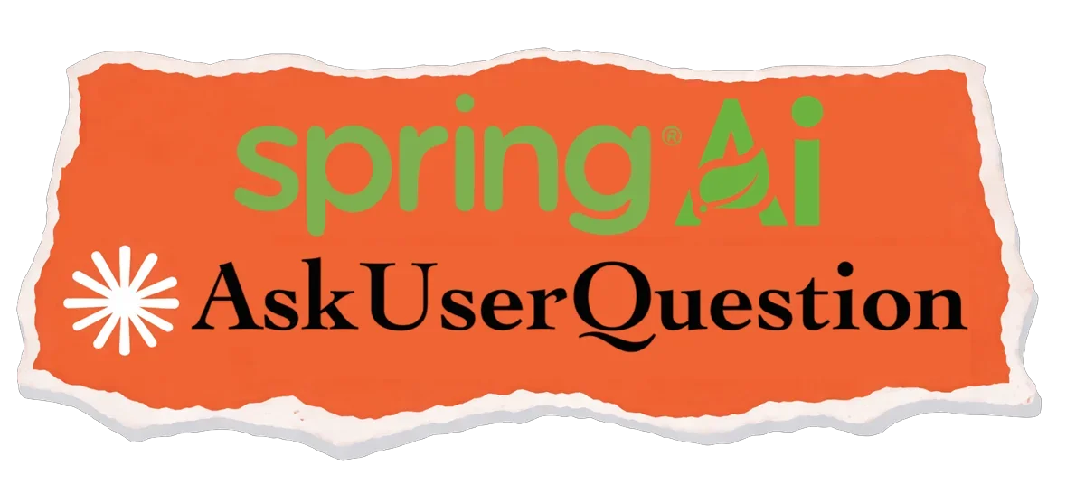 Spring AI Agentic Patterns (Part 2): AskUserQuestionTool - Agents That Clarify Before Acting