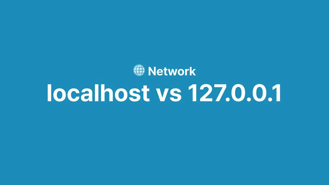 [Network] localhost vs 127.0.0.1